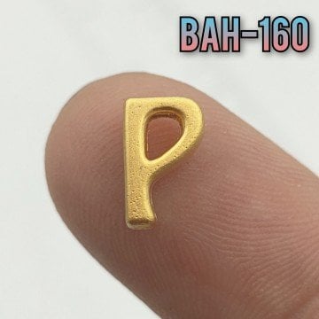 BAH-160 24 Ayar Mat Altın Kaplama P Harfi Boncuk